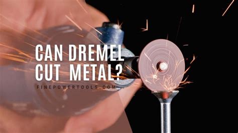 can you cut sheet metal with a dremel|best Dremel for cutting metal.